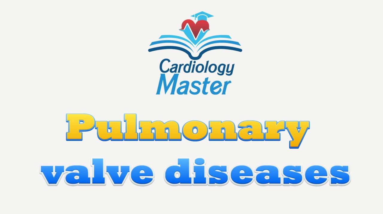 Pulmonary valve diseases