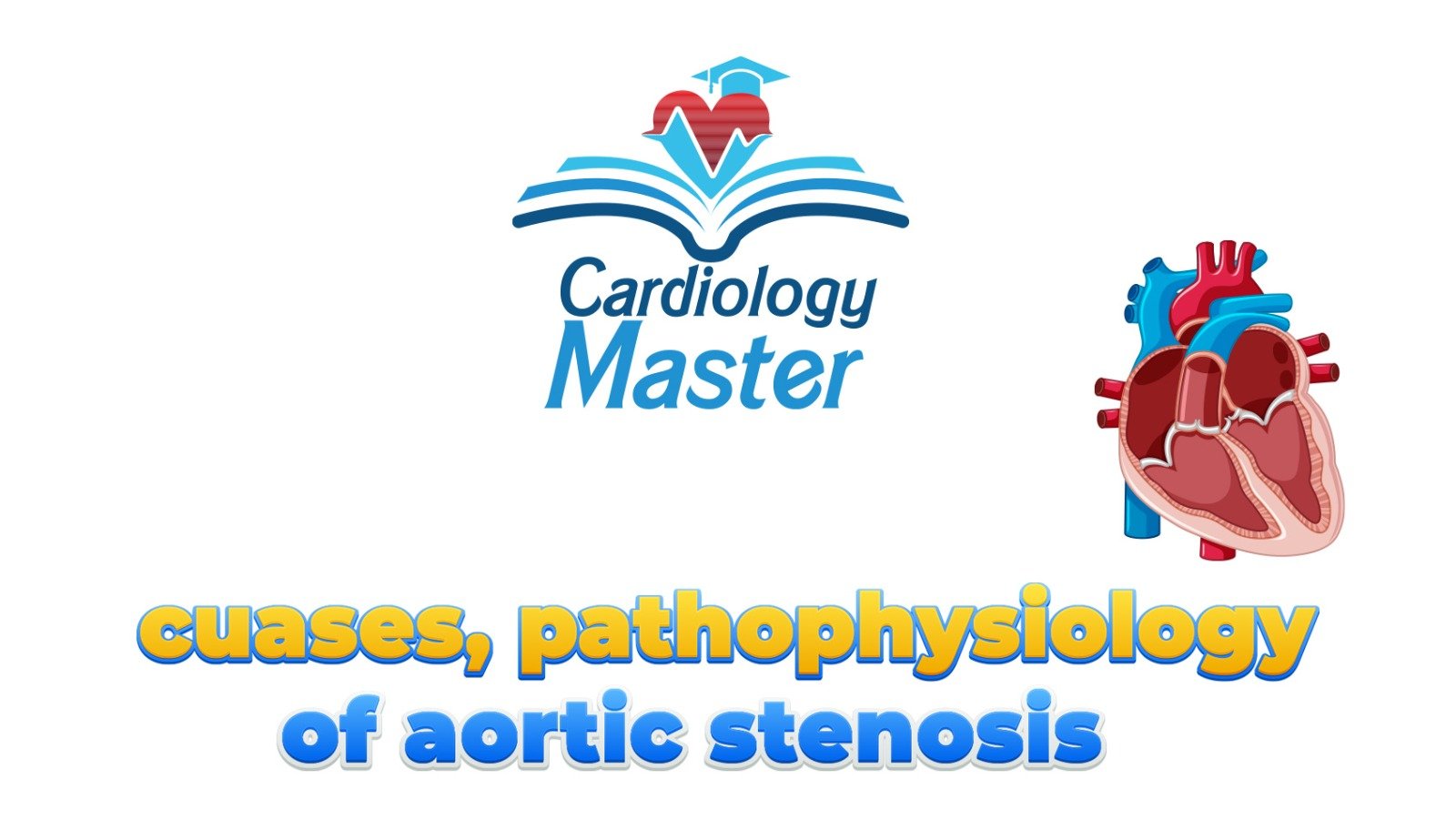 Cuases, pathophysiology of aortic stenosis