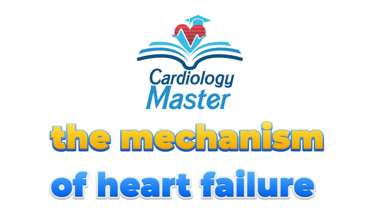 The Mechanism of heart failure