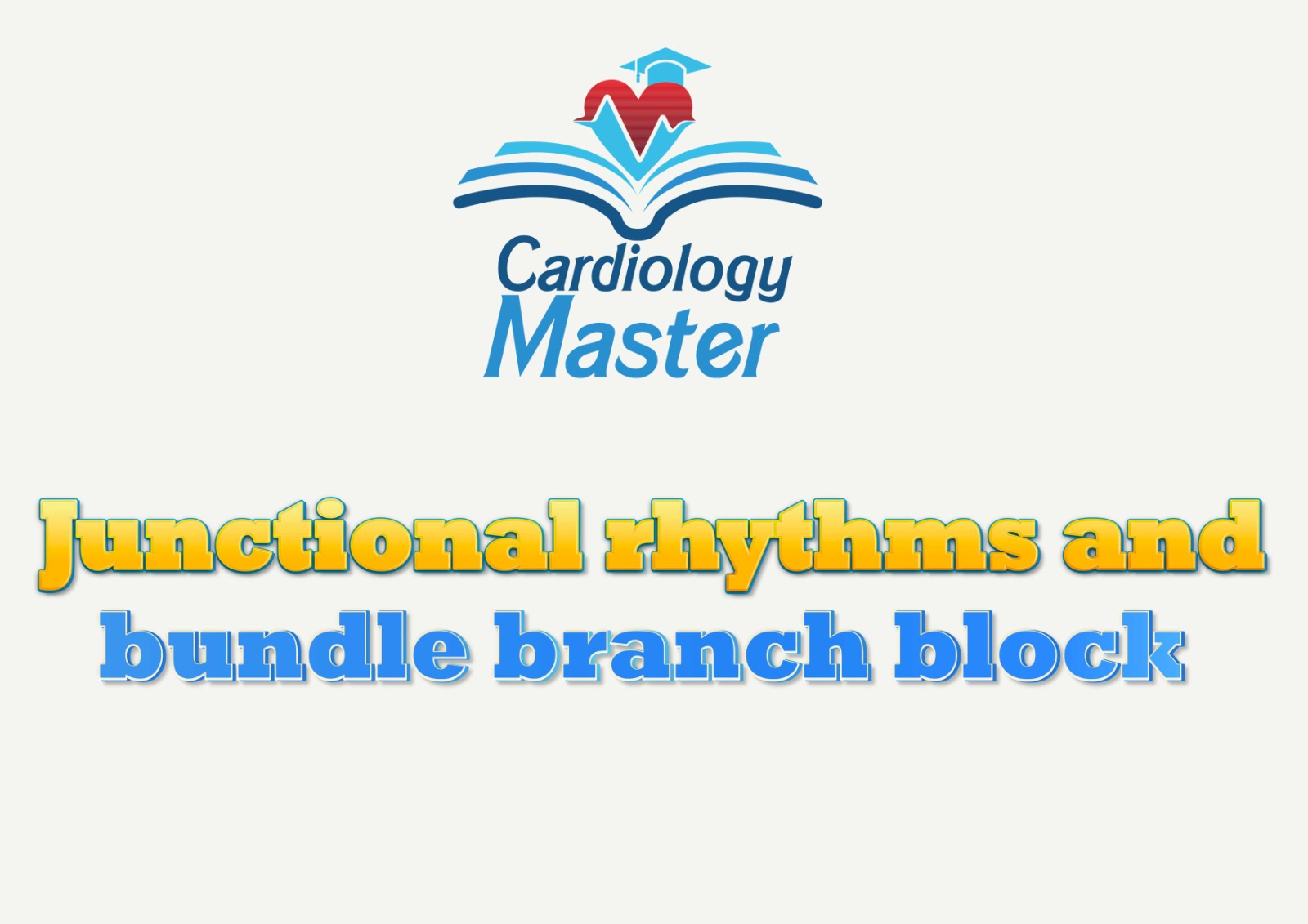 Junctional rhythms and bundle branch block